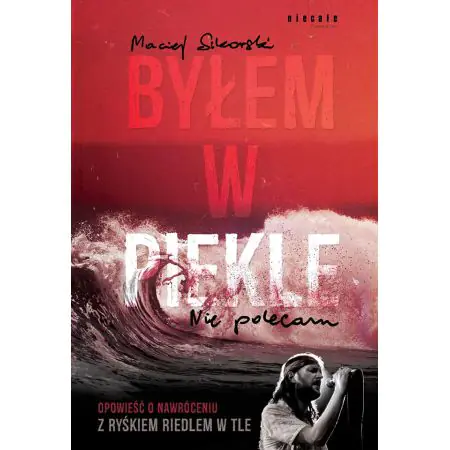 Byłem w piekle