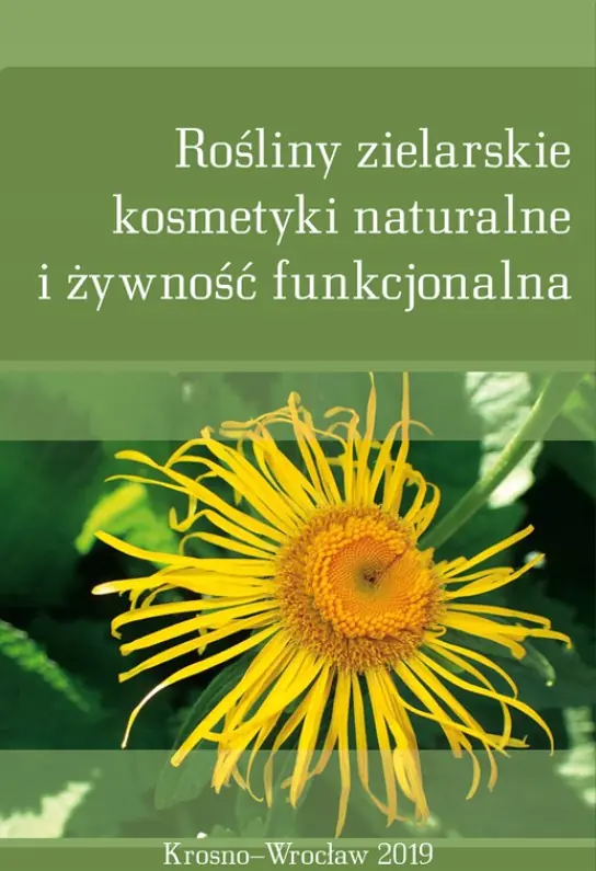 Książka - Rośliny zielarskie, kosmetyki naturalne i żywność funkcjonalna. Nowe nadzieje fitoterapii