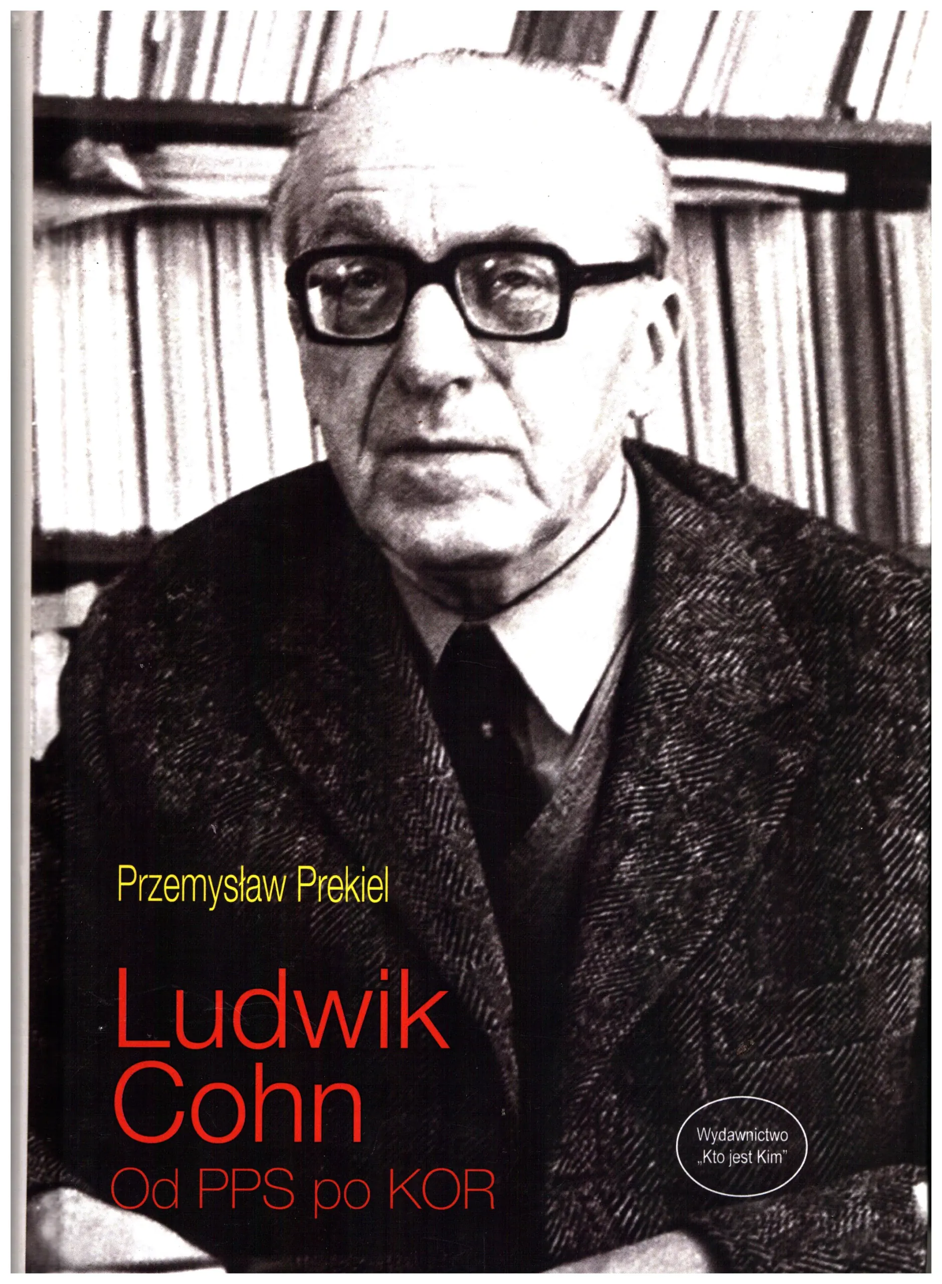 Książka - Ludwik Cohn Od PPS po KOR