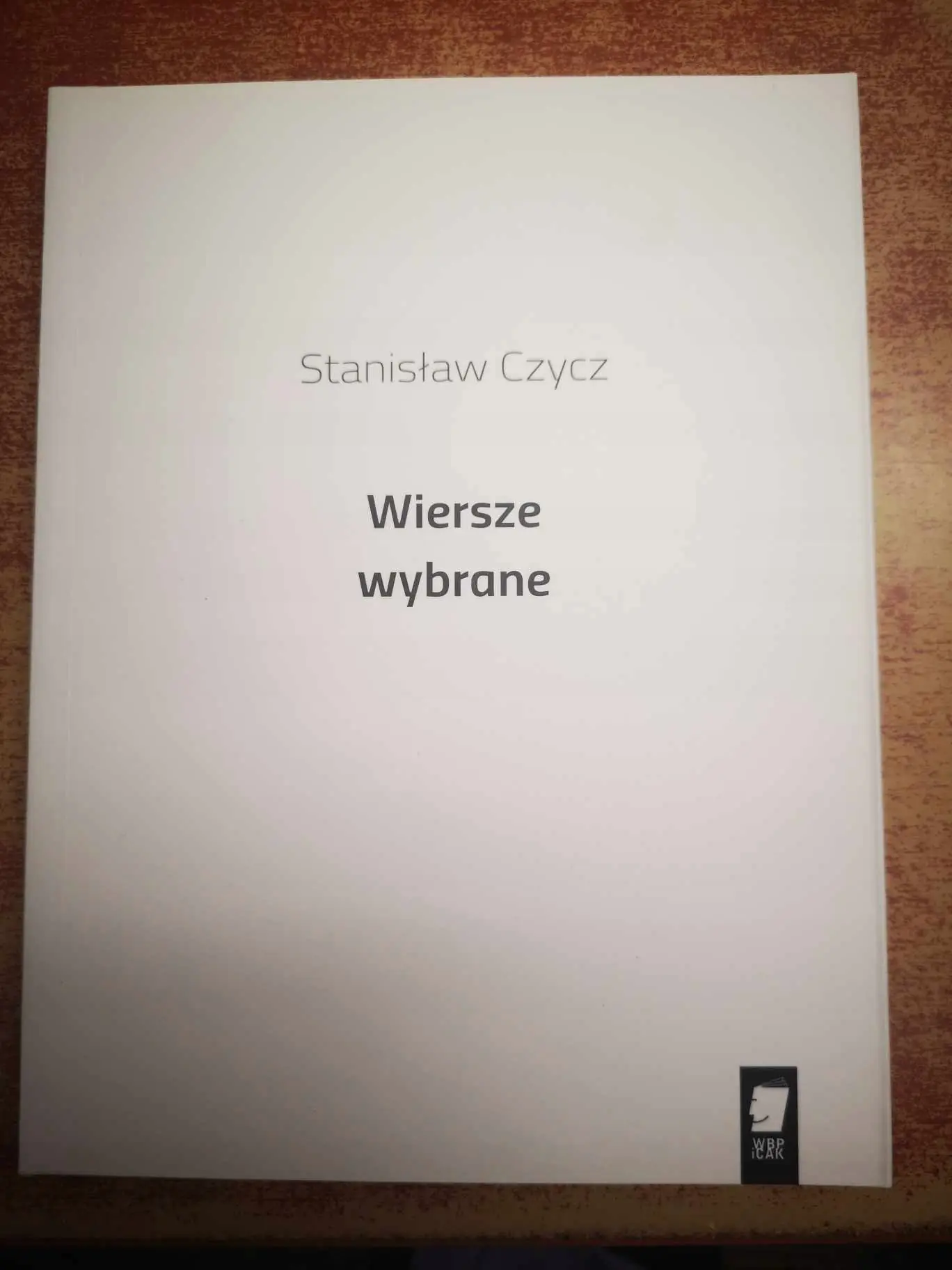 Książka - Wiersze wybrane - Stanisław Czyż