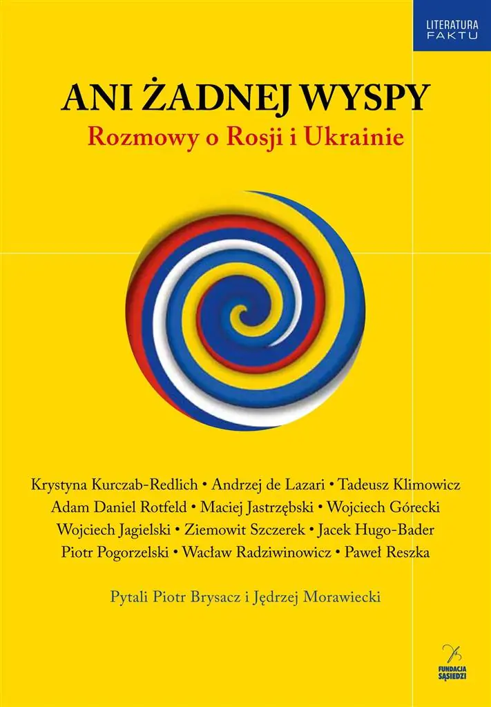 Książka - Ani żadnej wyspy. Rozmowy o Rosji i Ukrainie