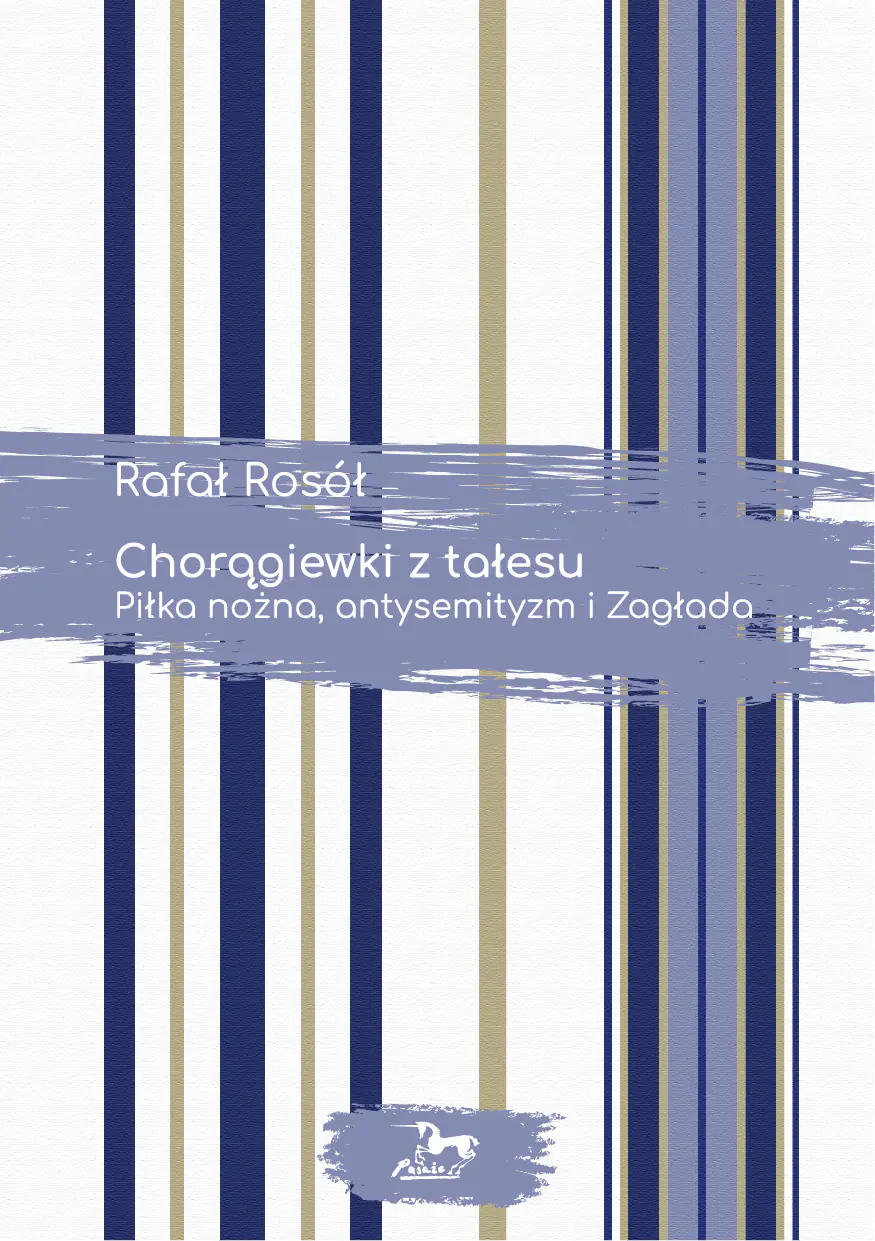 Książka - Chorągiewki z tałesu. Piłka nożna antysemityzm i Zagłada