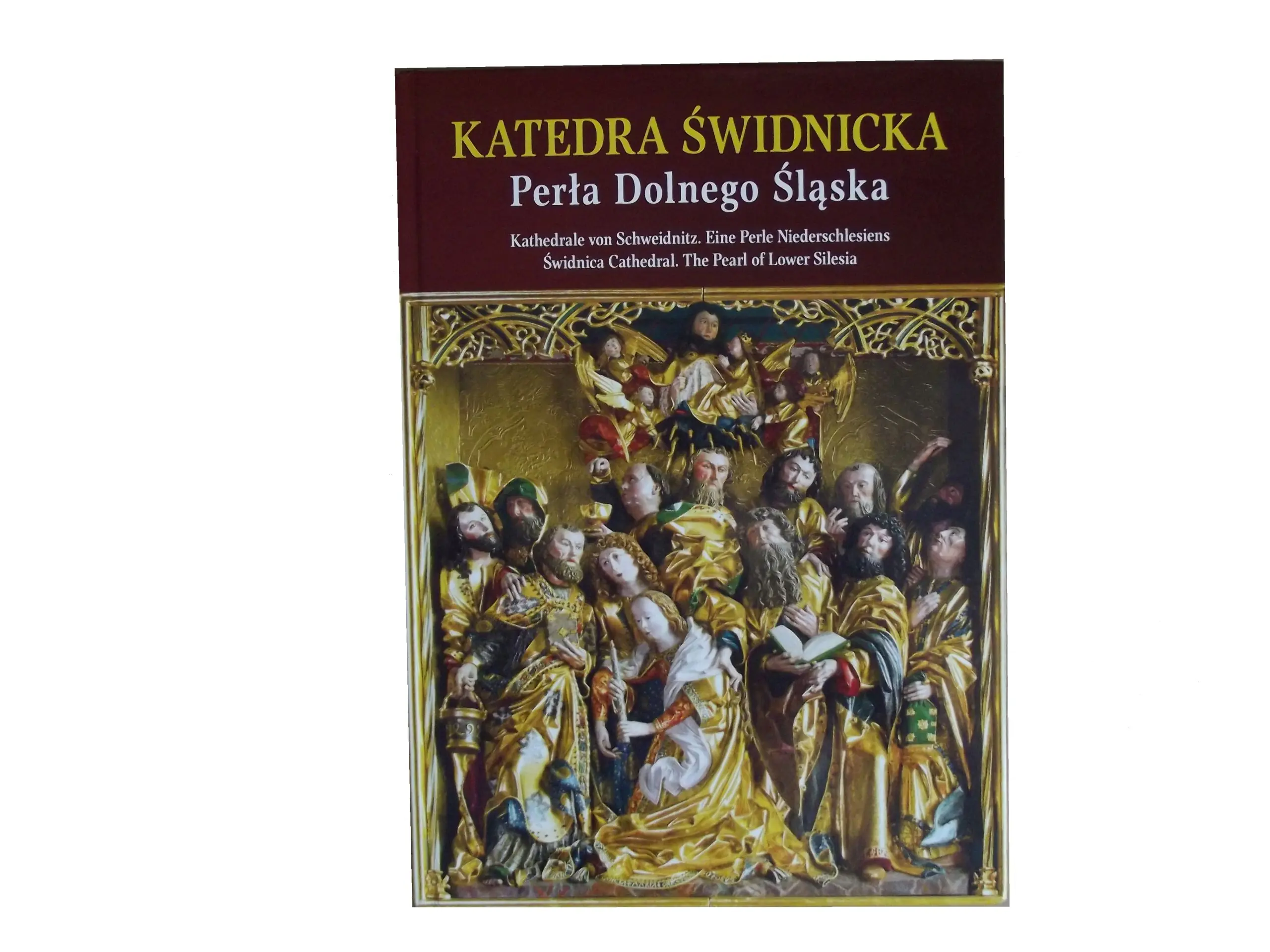 Książka - Katedra Świdnicka Perła Dolnego Śląska