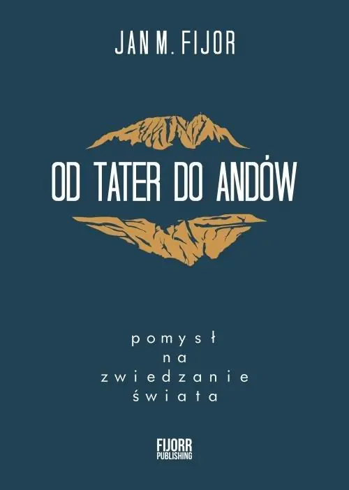 Książka - Od Tater do Andów