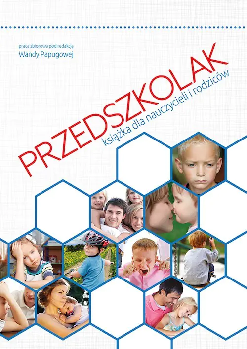 Książka - Przedszkolak książka dla nauczycieli i rodziców