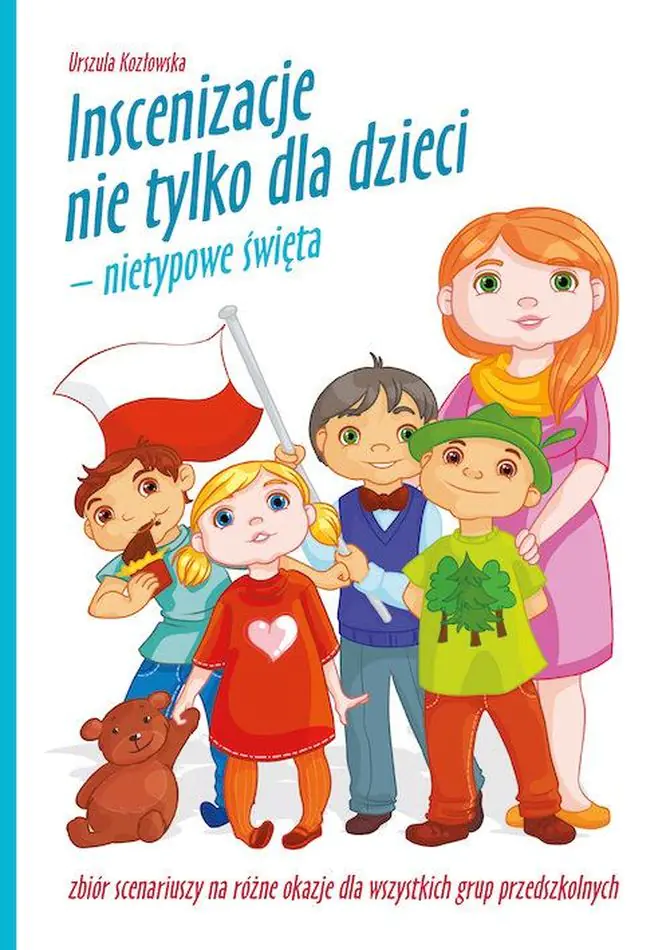 Książka - Inscenizacje nie tylko dla dzieci. Nietypowe święta + CD