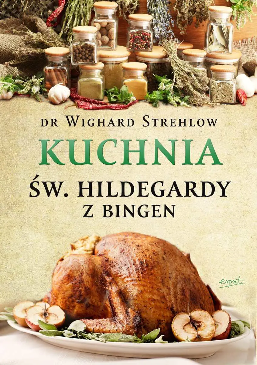Książka - Kuchnia św. Hildegardy z Bingen