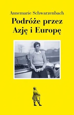 Książka - Podróże przez Azję i Europę