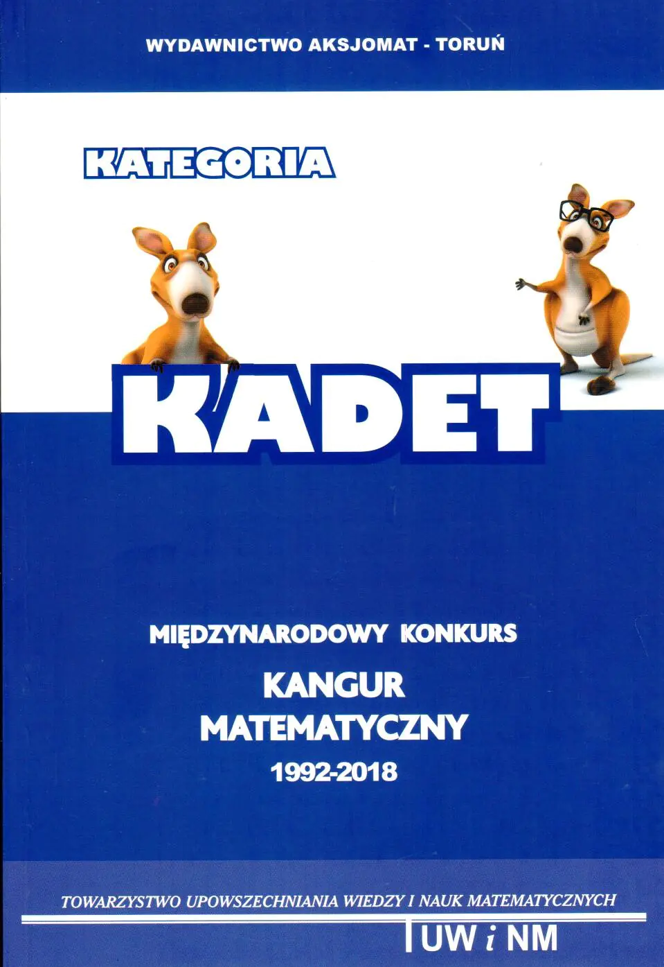 Książka - Matematyka z wesołym kangurem. Kadet 2018