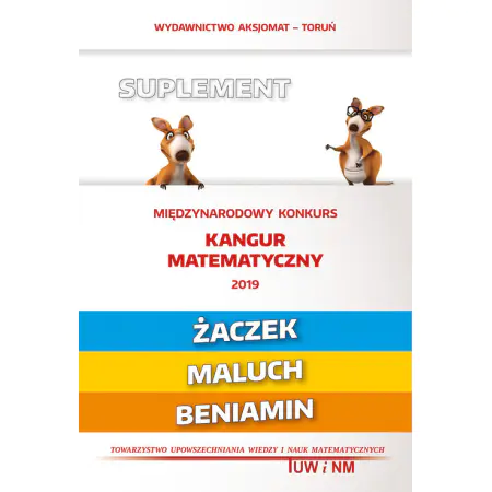 Książka - Matematyka z wesołym kangurem Suplement 2019 (Żaczek/Maluch/Beniamin)