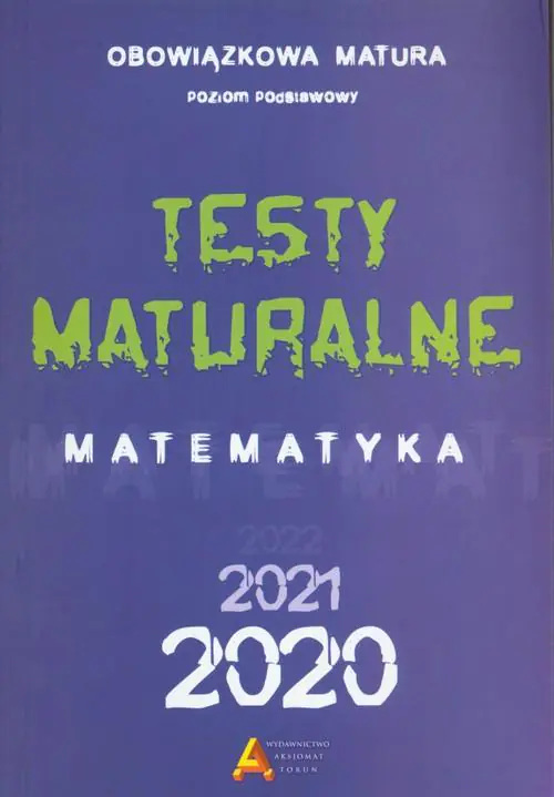 Książka - Testy Maturalne Matematyka