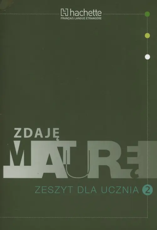 Książka - Zdaję maturę 2. Język francuski. Zeszyt dla ucznia