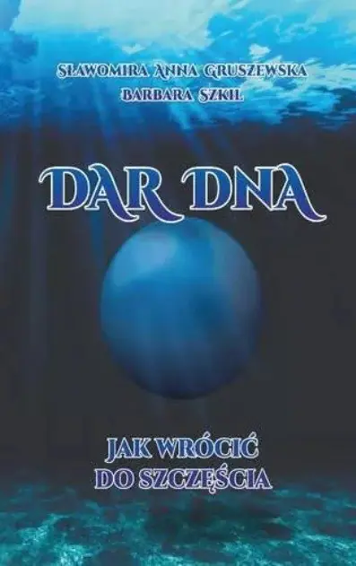 Książka - Dar dna Jak wrócić do szczęścia
