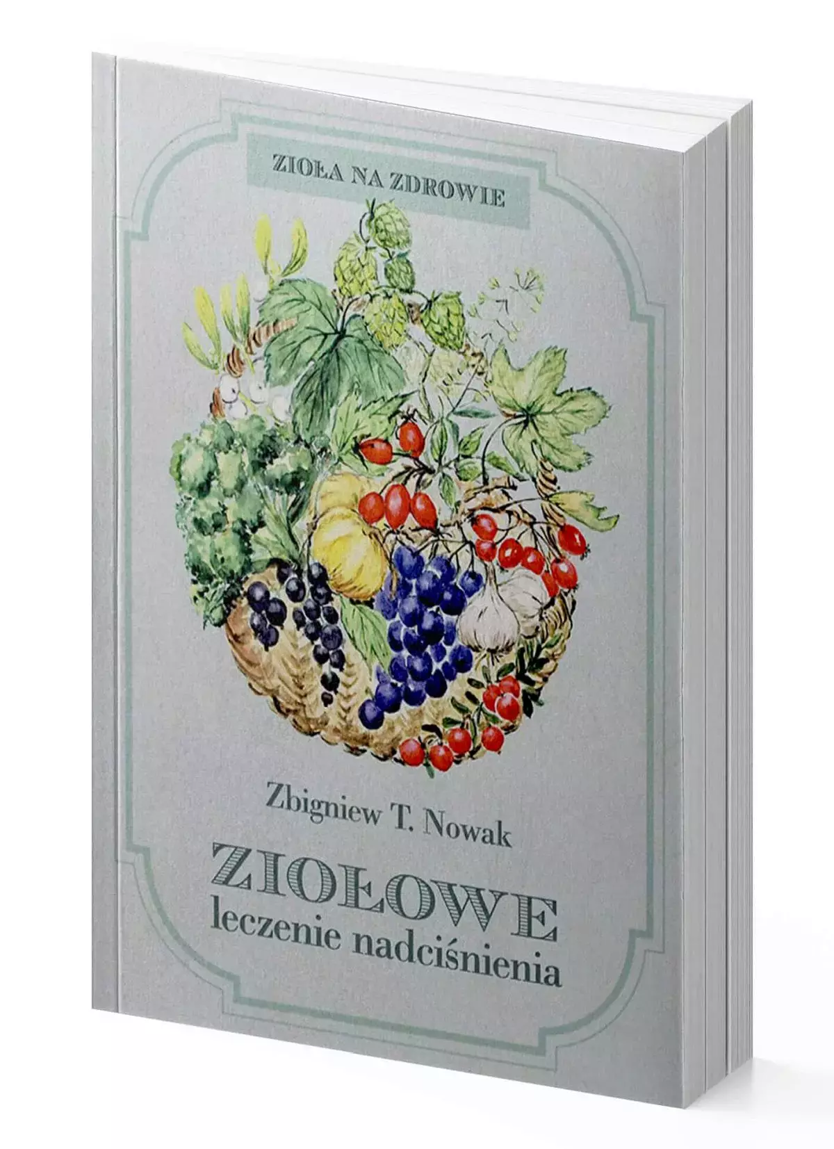 Książka - Ziołowe leczenie nadciśnienia