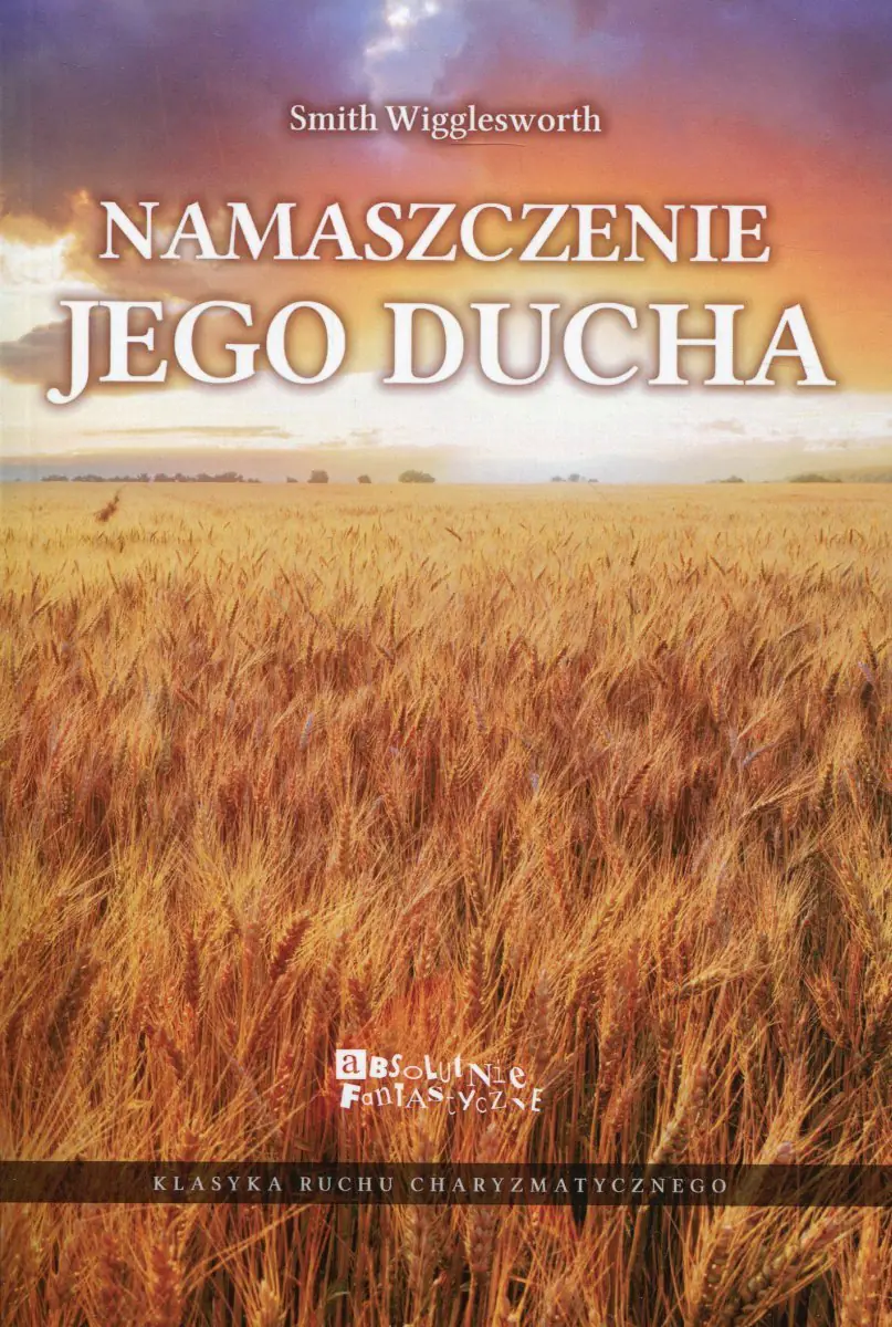 Książka - Namaszczenie jego ducha