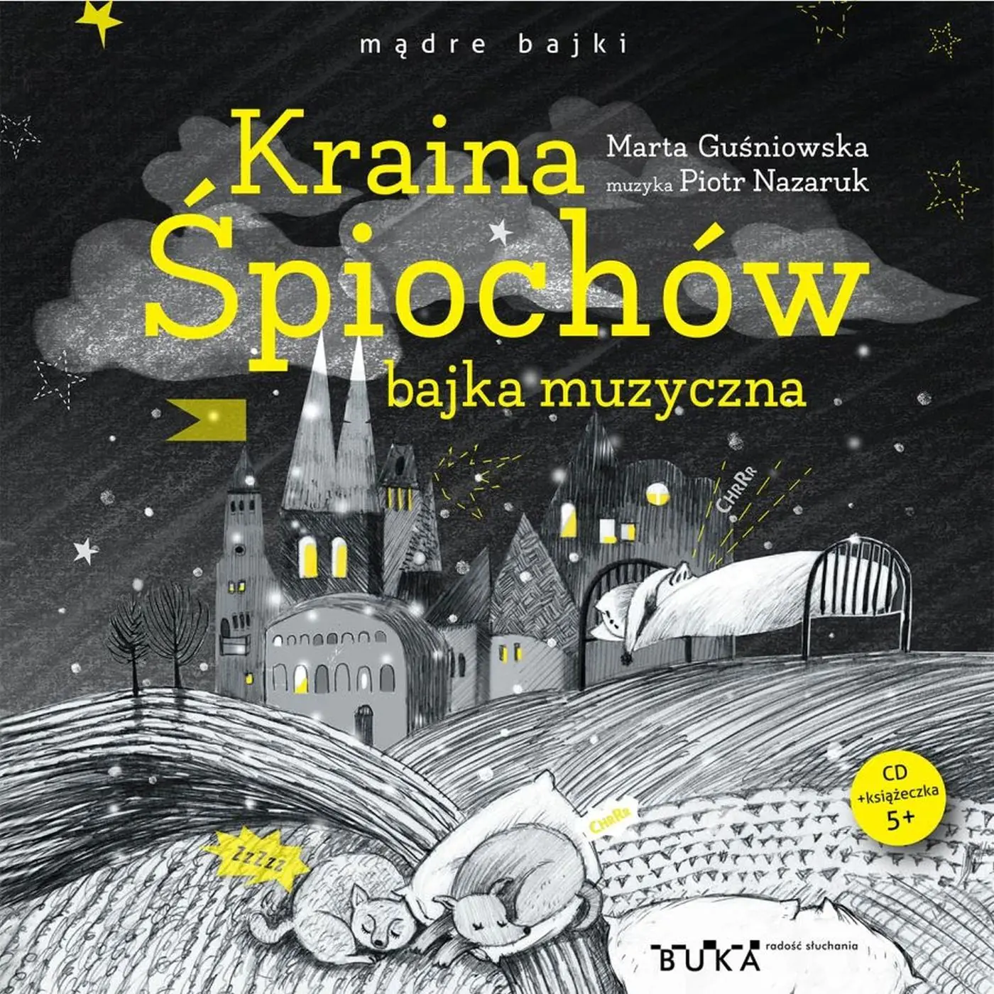 Książka - Kraina Śpiochów. Bajka muzyczna + CD