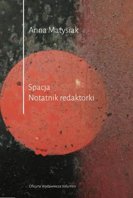 Spacja. Notatnik Redaktorki