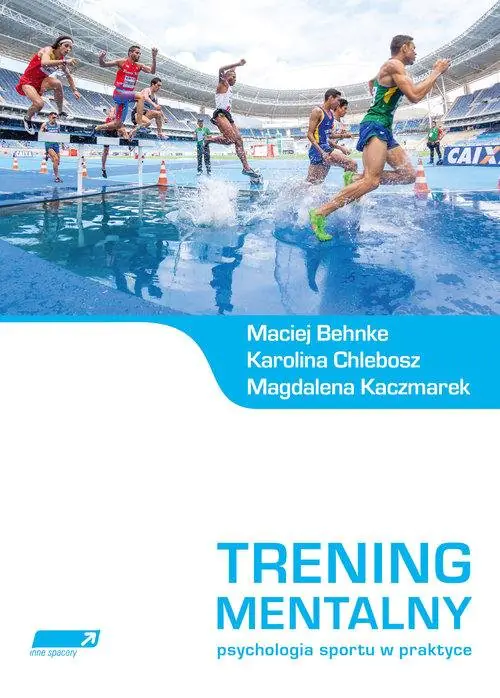 Książka - Trening mentalny. Psychologia sportu w praktyce