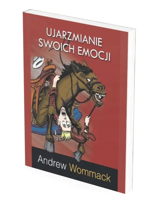 Książka - Ujarzmianie swoich emocji - Andrew Wommack