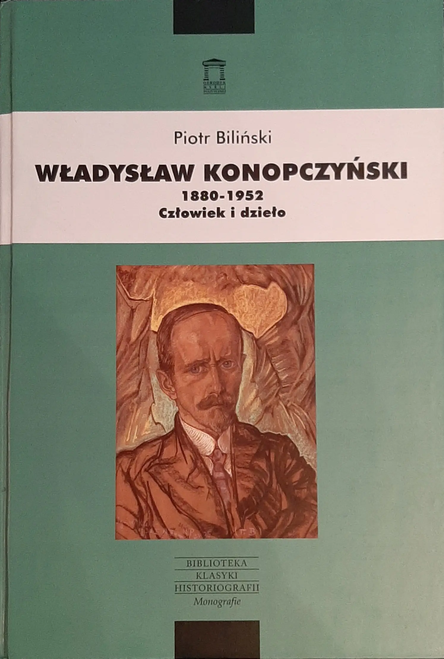 Książka - Władysław Konopczyński 1880-1952. Człowiek i dzieło