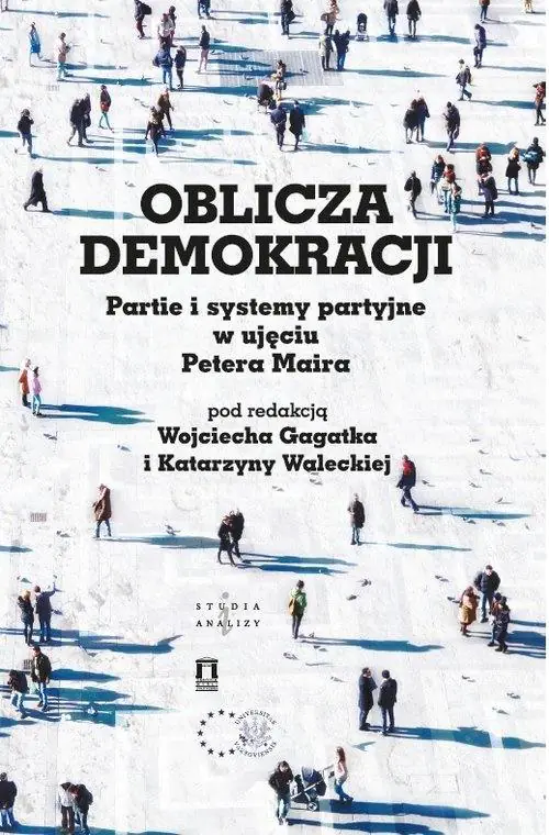 Oblicza demokracji. Partie i systemy partyjne w ujęciu Petera Maira