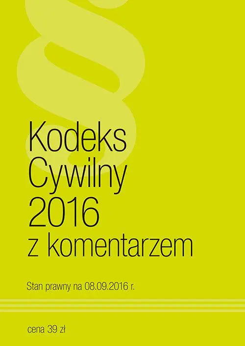 Książka - Kodeks cywilny 2016 z komentarzem