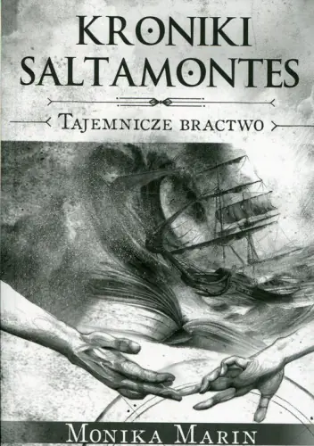 Książka - Tajemnicze bractwo. Kroniki Saltamontes. Tom 2