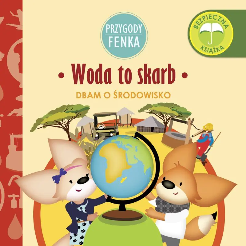 Książka - Woda to skarb. Dbam o środowisko. Przygody Fenka