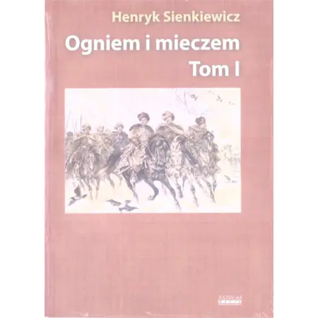 Książka - Ogniem i mieczem. Tom 1
