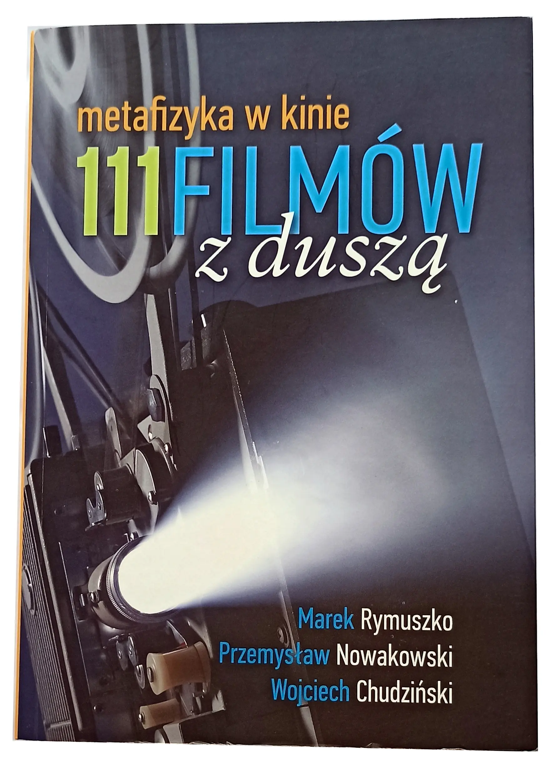 Książka - 111 filmów z duszą Metafizyka w kinie