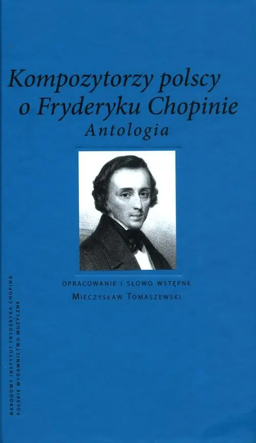Książka - Kompozytorzy Polscy o Fryderyku Chopinie. Antologia