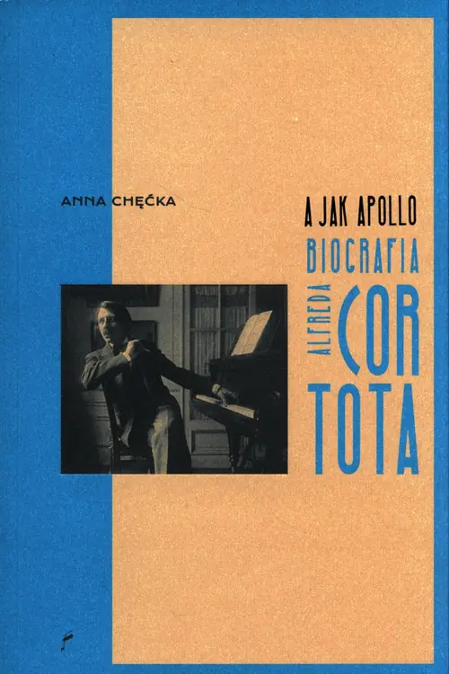 Książka - A jak Apollo. Biografia Alfreda Cortota