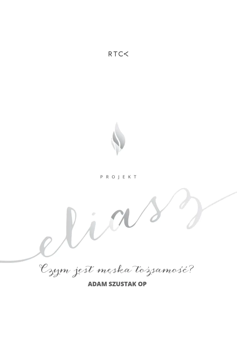 Książka - Projekt: Eliasz. Czym jest męska tożsamość?