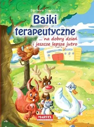 Książka - Bajki terapeutyczne... na dobry dzień i jeszcze lepsze jutro