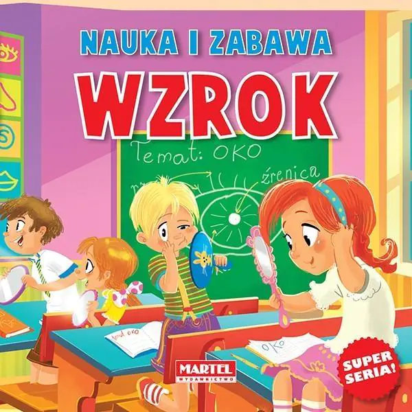 Książka - Nauka i zabawa - Zmysły - Wzrok