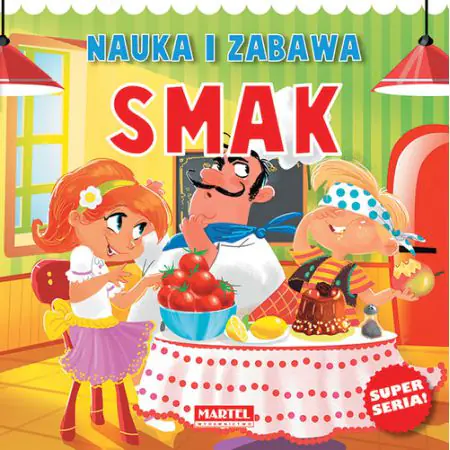 Nauka i zabawa - Zmysły - Smak