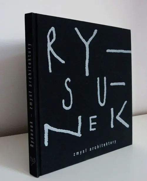 Książka - Rysunek zmysł architektury