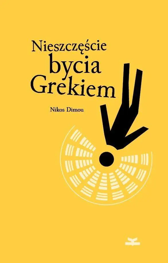 Książka - Nieszczęście bycia Grekiem