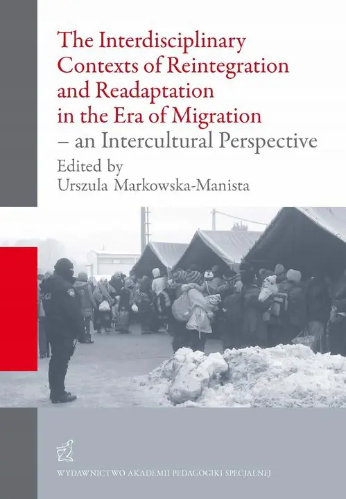 Książka - The Interdisciplinary Contexts of Reintegration and Readaptation in the Era of Migration - an Intercultural Perspective