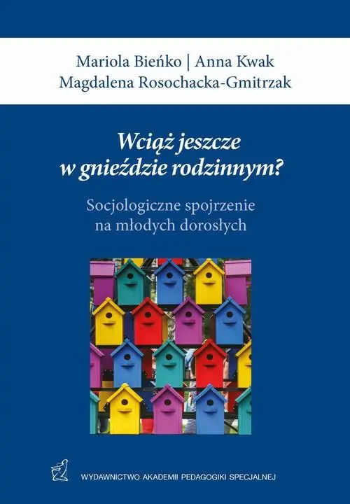 Książka - Wciąż jeszcze w gnieździe rodzinnym?