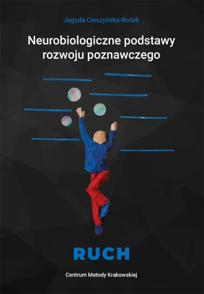 Książka - Neurobiologiczne podstawy rozwoju poznawczego - Ruch