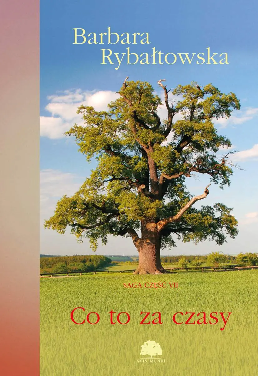 Książka - Co to za czasy. Saga. Tom 7