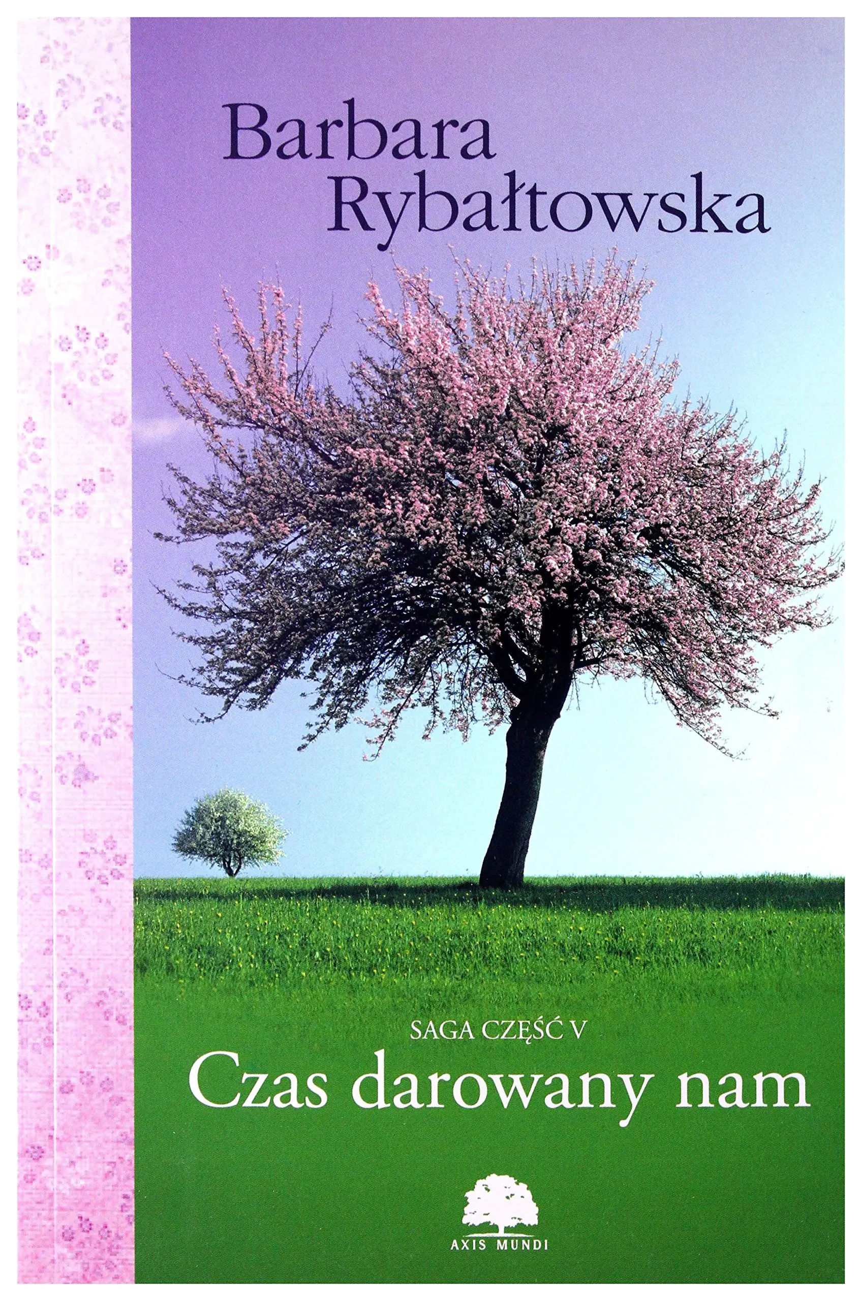 Książka - Czas darowany nam. Saga. Tom 5