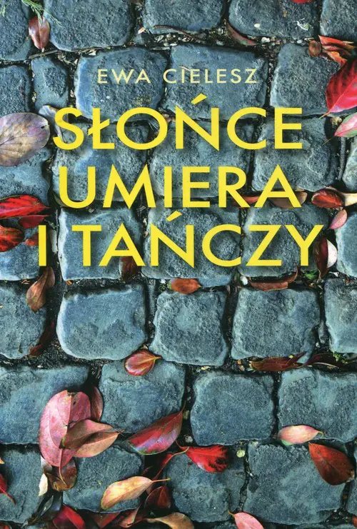 Książka - Słońce umiera i tańczy. Tom 1