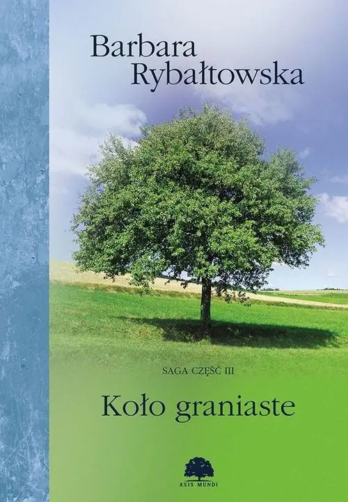 Książka - Koło graniaste. Saga. Tom 3
