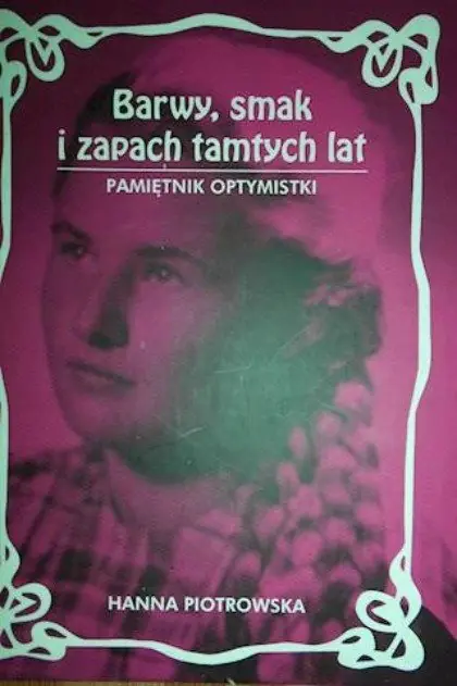 Książka - Barwy smak i zapach tamtych lat