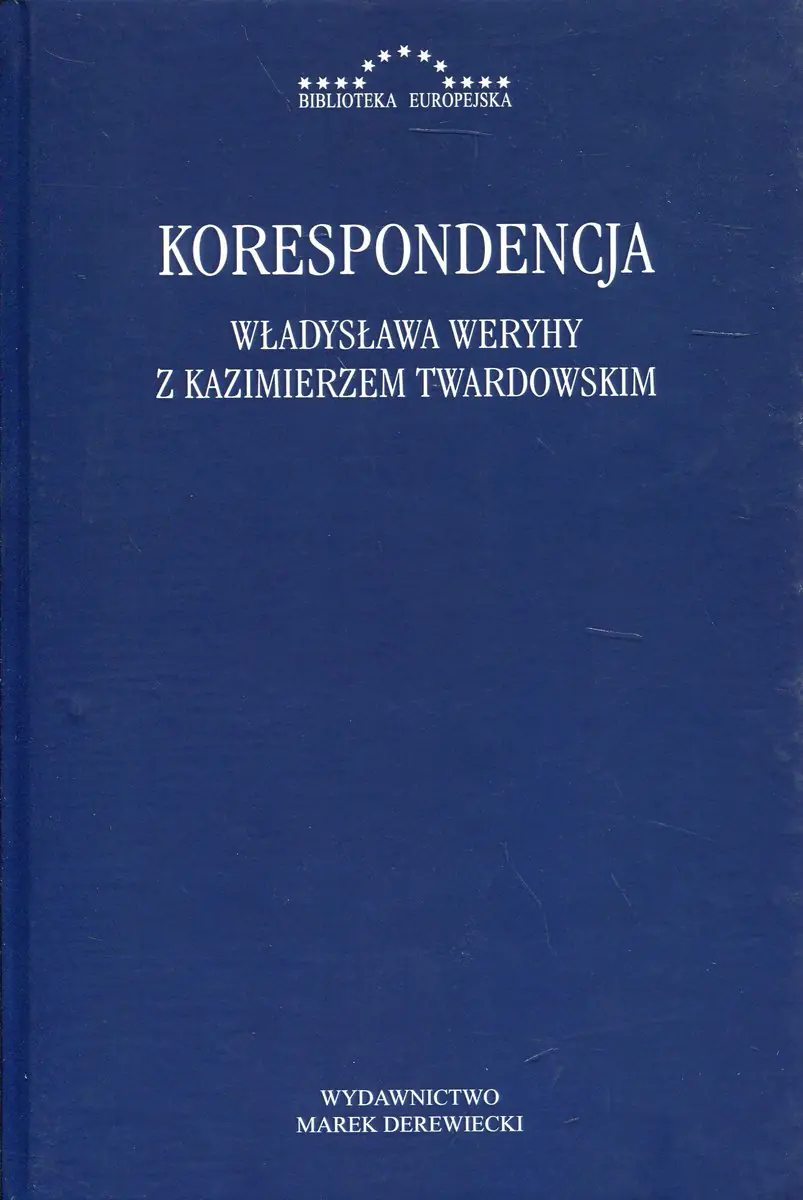 Książka - Korespondencja Władysława Weryhy z Kazimierzem Twardowskim