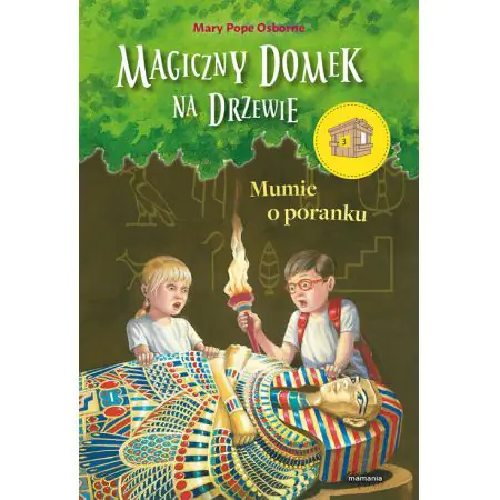 Magiczny domek na drzewie. Mumie o poranku