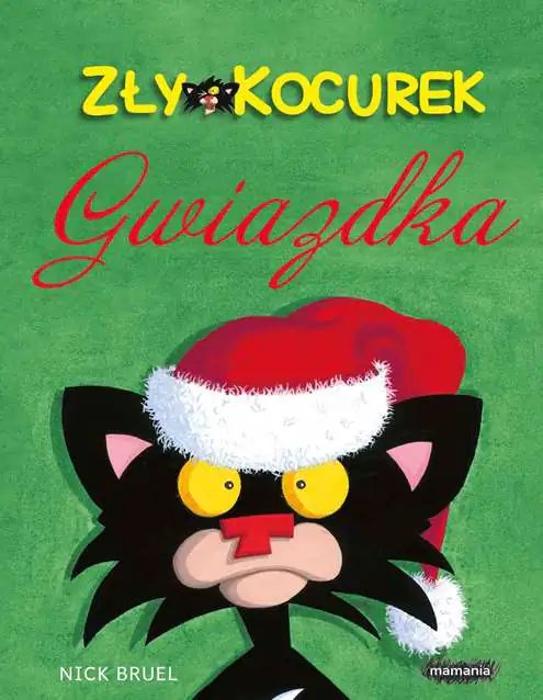 Książka - Zły kocurek. Gwiazdka
