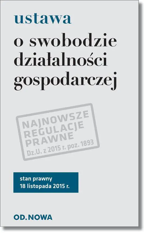 Książka - Ustawa o swobodzie działalności gospodarczej 18. 11. 2015